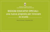 PROVINCIA AUTONOMA DI TRENTO Servizio Istruzione- Settore coordinamento BES BISOGNI EDUCATIVI SPECIALI: una nuova proposta per innovare la scuola Fiera.