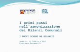 I primi passi nell'armonizzazione dei Bilanci Comunali I NUOVI SCHEMI DI BILANCIO Sondrio, 23 febbraio 2015 Francesco Bergamelli.