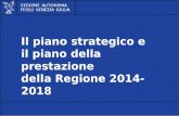 Il piano strategico e il piano della prestazione della Regione 2014-2018.