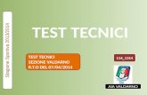 TEST TECNICI Stagione Sportiva 2013/2014 TEST TECNICI SEZIONE VALDARNO R.T.O DEL 07/04/2014 AIA VALDARNO 114_1314.