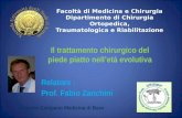 Prof. Fabio Zanchini - Il trattamento chirurgico del piede piatto nell’età evolutiva Incontro Campano Medicina di Base.