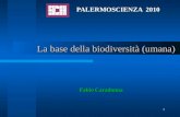 1 La base della biodiversità (umana) Fabio Caradonna.