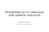 Metodologie per la valutazione delle politiche industriali Davide Ciferri MET e Università di Perugia.