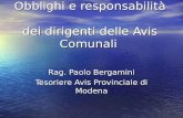 Obblighi e responsabilità dei dirigenti delle Avis Comunali Rag. Paolo Bergamini Tesoriere Avis Provinciale di Modena.