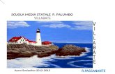 SCUOLA MEDIA STATALE P. PALUMBO VILLABATE Anno Scolastico 2012-2013.