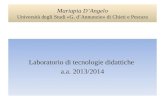 Mariapia D’Angelo Università degli Studi «G. d’Annunzio» di Chieti e Pescara Laboratorio di tecnologie didattiche a.a. 2013/2014.