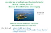 Assistenza oncologica nelle piccole isole: attese, ricorse, criticità (Scuola Mediterranea Oncologia) Ruolo del Medico Generico in Oncologia: una fondamentale.
