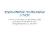 REGOLAMENTO COMMISSIONE MENSA LINEE GUIDA PER LA RISTORAZIONE SCOLASTICA EMANATE DAL MINISTERO DELLA SALUTE.