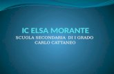 SCUOLA SECONDARIA DI I GRADO CARLO CATTANEO. I.C. ELSA MORANTE: i nostri plessi.