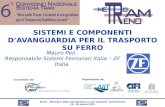 Roma – Ministero delle Infrastrutture e dei Trasporti, sala Emiciclo 19 - 20 marzo 2015 19 - 20 marzo 2015 Coordinato da: Organizzato da: SISTEMI E COMPONENTI.