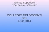 Istituto Superiore “De Felice - Olivetti” COLLEGIO DEI DOCENTI DEL 4.12.2014.