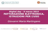 In collaborazione con Digital day - 9 marzo 2015 FATTURAZIONE ELETTRONICA, ISTRUZIONI PER L’USO Giovanni Maria Martingano.