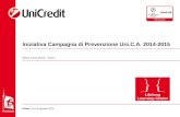 Iniziativa Campagna di Prevenzione Uni.C.A. 2014-2015 Attive come prima - Onlus Milano, 14 e 28 gennaio 2015.