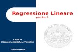 Regressione Lineare parte 1 Corso di Misure Meccaniche e Termiche David Vetturi.