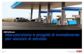 © ABB Group | Slide 1 Manutenzione e progetti di investimento per stazioni di servizio ABB Full Service.