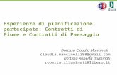 Esperienze di pianificazione partecipata: Contratti di Fiume e Contratti di Paesaggio Dott.ssa Claudia Mancinelli claudia.mancinelli88@gmail.com Dott.ssa.