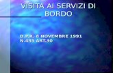 VISITA AI SERVIZI DI BORDO D.P.R. 8 NOVEMBRE 1991 N.435 ART.30.