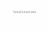 Totalitarismi. Definizione di totalitarismo Termine inventato dagli antifascisti negli anni ’20, ma poi usato dagli stessi fascisti in senso positivo,