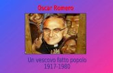 Oscar Romero nasce a Ciudad Barrios di El Salvador il 15 marzo 1917 da una famiglia modesta. Avviato all’età di 12 anni come apprendista presso un falegname,