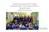 Istituto Comprensivo di Alì Terme Scuola Primaria “ San Giovanni Bosco ” Nizza di Sicilia Classi III sez A e B.