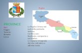 Puglia PROVINCE Bari Foggia Taranto Brindisi Lecce La Puglia si trova nel sud della penisola Italiana. Confina con: Basilicata, campania e col Molise.