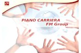 FM Group PIANO CARRIERA. + 4 % + 1,5 % PERLA AMARANTO ORO DIAMANTE Programma MAGNOLIA Differenza Imp.le sull’organizzazione Programma ORCHIDEA + Percentuale.