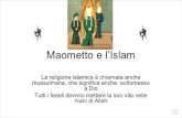 570 d.C. Maometto Religione Islamica nasce Maometto e si diffonde l’Islam.