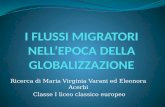 Ricerca di Maria Virginia Varani ed Eleonora Acerbi Classe I liceo classico europeo.