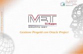 1 Gestione Progetti con Oracle Project. 2 Oracle Enterprise Project Management Domanda Progetti Finanziati Facility / Construction Mgt Information Technology.