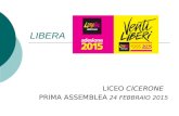 LIBERA LICEO CICERONE PRIMA ASSEMBLEA 24 FEBBRAIO 2015.