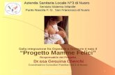 02/04/2015 I Consultori Familiari ed il Progetto Obiettivo Materno Infantile 1 Azienda Sanitaria Locale N°3 di Nuoro Servizio Materno Infantile Punto Nascita.