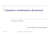 T. MottaGenerazione e terminazione processi1 Creazione e terminazione dei processi Tommaso Motta .