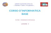 CORSO D’INFORMATICA BASE TUTOR : DOMENICO COCCIAGLIA LEZIONE 5.