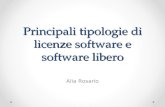 Principali tipologie di licenze software e software libero Alia Rosario