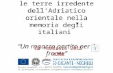 Premiazione Concorso “La Grande Guerra e le terre irredente dell’Adriatico orientale nella memoria degli italiani” “Un ragazzo partito per il fronte”