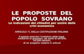LE PROPOSTE DEL POPOLO SOVRANO Le indicazioni dei cittadini per uscire dalla crisi economica ARTICOLO 71 DELLA COSTITUZIONE ITALIANA Il popolo esercita.