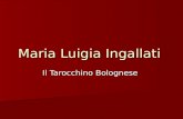 Maria Luigia Ingallati Il Tarocchino Bolognese. Stampa di tarocchini impressi in cromolitografia –NAPOLI- FINE 800-
