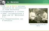 La docenza  Con Ida e Maria estremo tentativo di ricostruire il nido distrutto  Insegnamento a Livorno  1894: collaborazione a Roma con il Ministero.