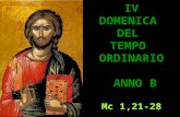 IVDOMENICADEL TEMPO ORDINARIO ANNO B ANNO B Mc 1,21-28.