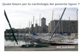 Quale futuro per la cardiologia del ponente ligure ? Dott. Paolo Bellotti.