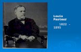Louis Pasteur 1822 - 1895. Il ritratto dei genitori di Louis Pasteur Dopo una esperienza di studi molto negativa, il sedicenne Pasteur torna a casa, dove.