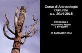 Corso di Antropologia Culturale a.a. 2014-2015 PERCORSO III GUARITORI, MEDICI E STREGONI 05 DICEMBRE 2014.