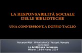 Riccardo Ridi - Università Ca’ Foscari, Venezia Convegno La biblioteca connessa Milano, 13-14 Marzo 2014.