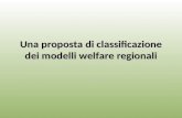 Una proposta di classificazione dei modelli welfare regionali.