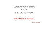 AGGIORNAMENTO RSPP DELLA SCUOLA PREVENZIONE INCENDI Piacenza 13.02.2013.