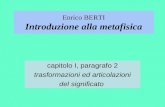 Enrico BERTI Introduzione alla metafisica capitolo I, paragrafo 2 trasformazioni ed articolazioni del significato.