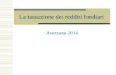 La tassazione dei redditi fondiari Avezzano 2014.