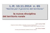 La nuova disciplina del territorio rurale L.R. 10.11.2014 n. 65 “Norme per il governo del territorio” - - - - - la nuova disciplina del territorio rurale.
