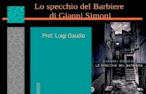 Lo specchio del Barbiere di Gianni Simoni Prof. Luigi Gaudio.
