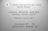 Libera Università di Città della Pieve Corso Storie salate docente Andrea Turchi febbraio-aprile 2013 Lezione 6: Il salnitro- Parte II 41.